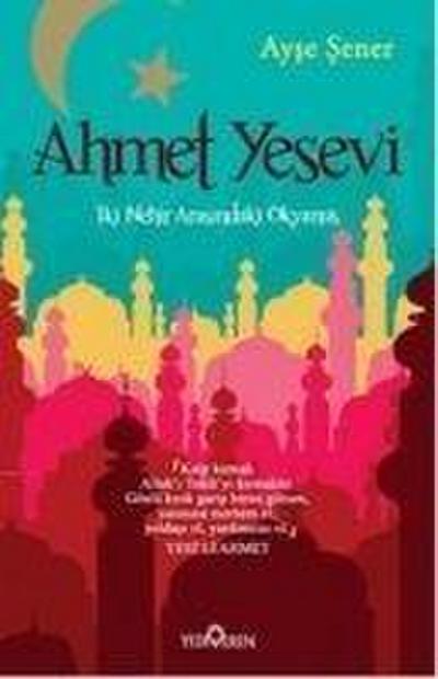 Ahmet Yesevi - Iki Nehir Arasindaki Okyanus