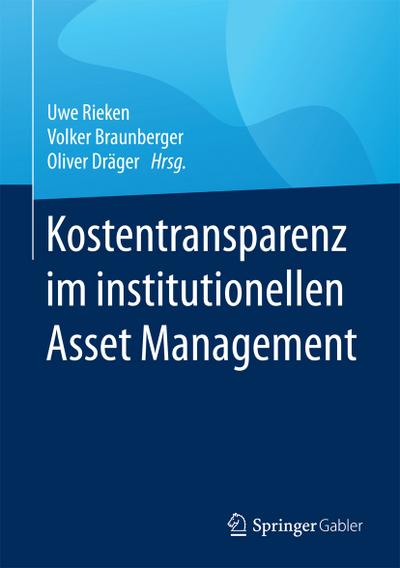 Kostentransparenz im institutionellen Asset Management