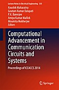 Computational Advancement in Communication Circuits and Systems