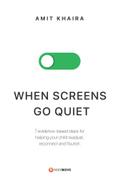 When Screens Go Quiet