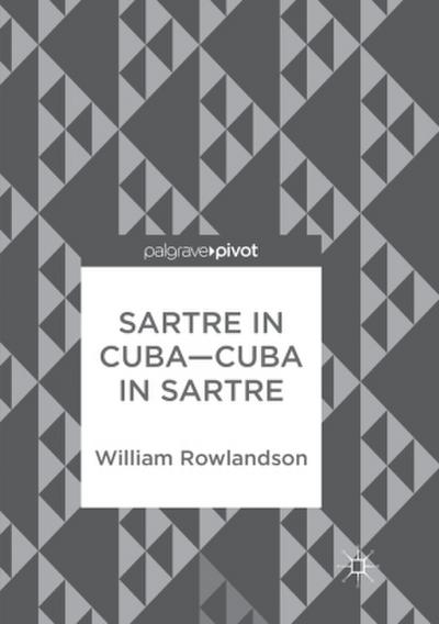 Sartre in Cuba-Cuba in Sartre