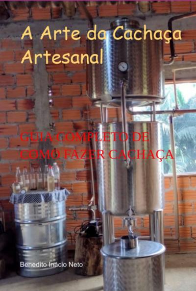 A Arte Da Cachaça  Artesanal