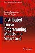 Distributed Linear Programming Models in a Smart Grid