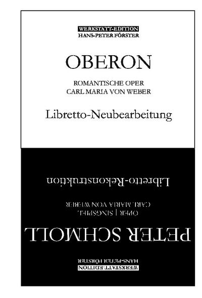 Oberon - Des Elfenkönigs Schwur - Peter Schmoll und seine Nachbarn