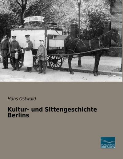 Kultur- und Sittengeschichte Berlins