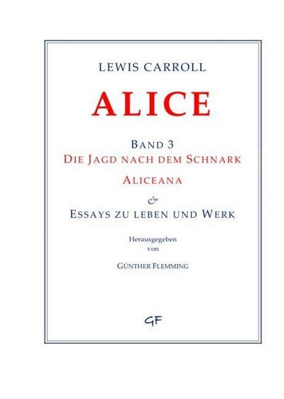 Lewis Carroll: ALICE. Band 3