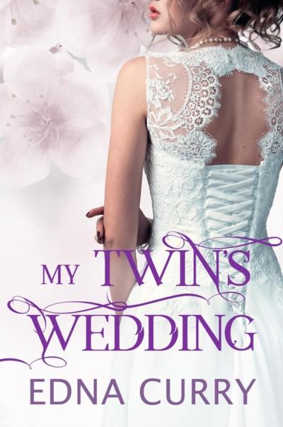 My Twin’s Wedding