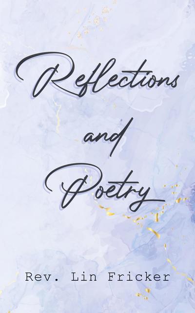 Reflections and Poetry