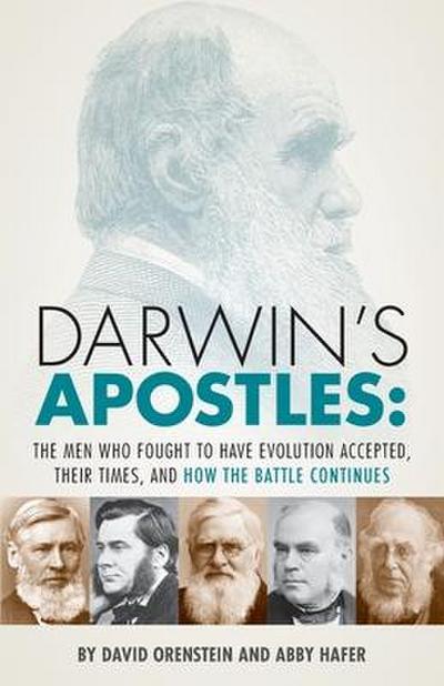Darwin’s Apostles