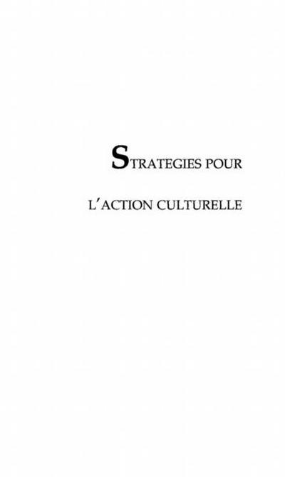 Strategies pour l’action culturelle