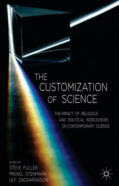 The Customization of Science