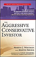 The Aggressive Conservative Investor
