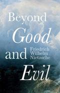 Beyond Good and Evil