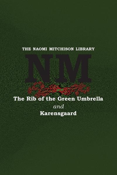 The Rib of the Green Umbrella and Karensgaard