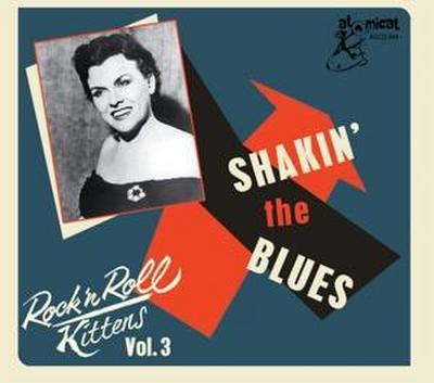 Rock’n’Roll Kittens Vol. 3 - Shaking The Blues