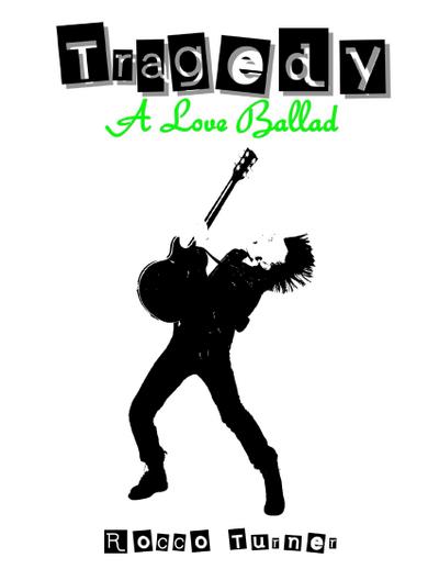 Tragedy: A Love Ballad