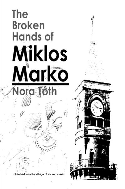 The Broken Hands of Miklos Marko