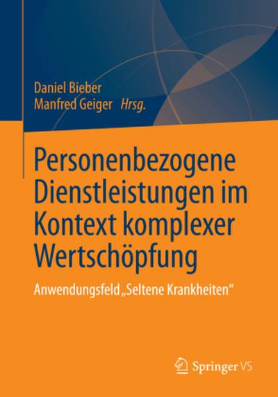 Personenbezogene Dienstleistungen im Kontext komplexer Wertschöpfung