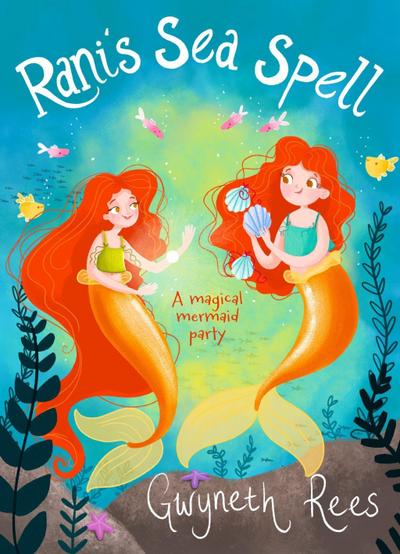 Mermaids 2: Rani’s Sea Spell
