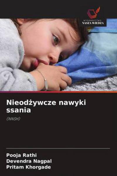 Nieod¿ywcze nawyki ssania