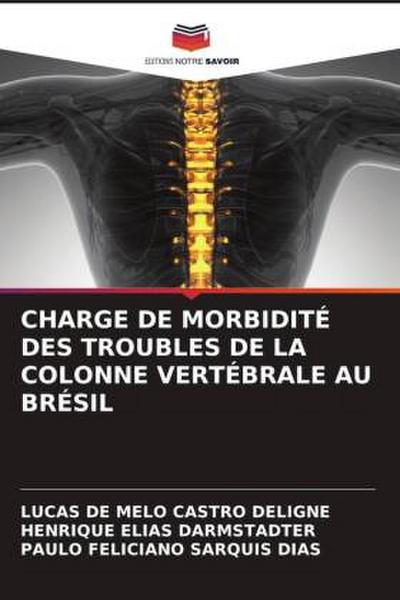 CHARGE DE MORBIDITÉ DES TROUBLES DE LA COLONNE VERTÉBRALE AU BRÉSIL