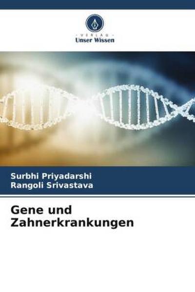 Gene und Zahnerkrankungen