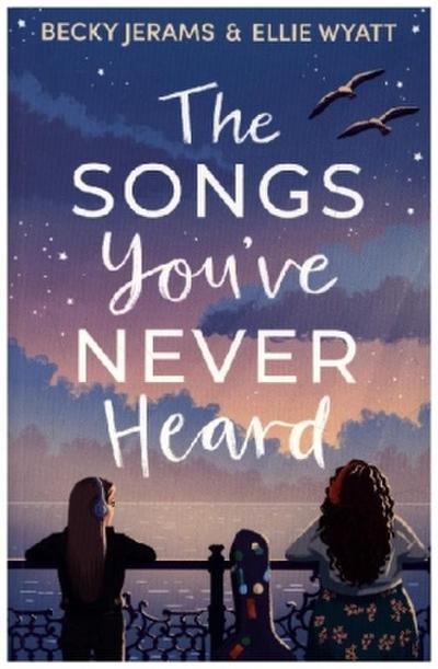 Songs You’ve Never Heard