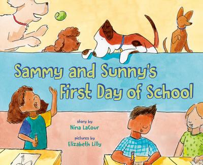 Sammy and Sunny’s First Day of School