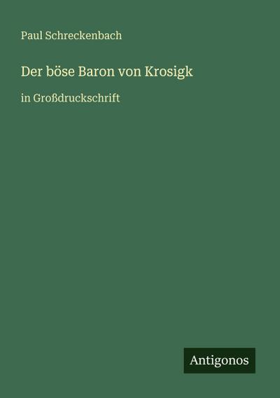 Der böse Baron von Krosigk