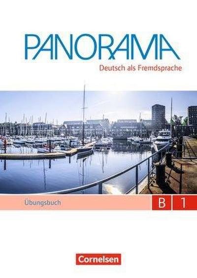 Panorama B1: Gesamtband - Übungsbuch DaF mit Audio-CDs