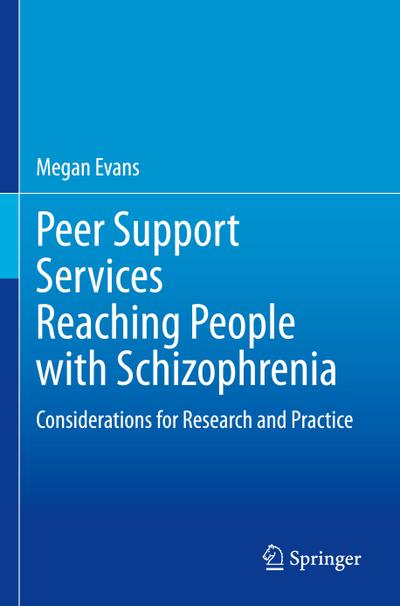 Peer Support Services Reaching People with Schizophrenia