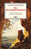 Das Petermännchen - Eine Geistergeschichte aus dem 13. Jahrhundert