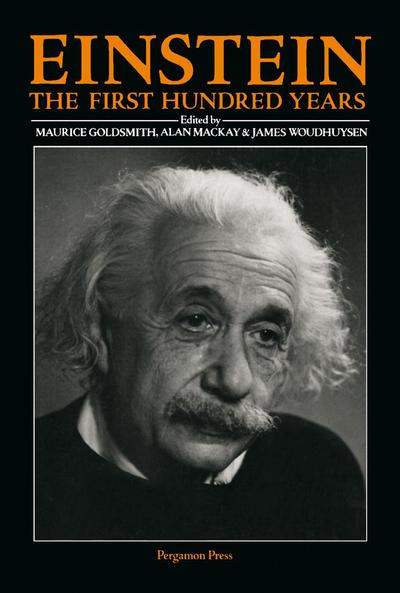 Einstein: The First Hundred Years