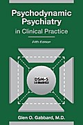 Psychodynamic Psychiatry in Clinical Practice