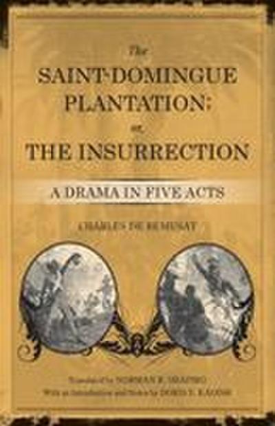 Saint-Domingue Plantation; Or, the Insurrection