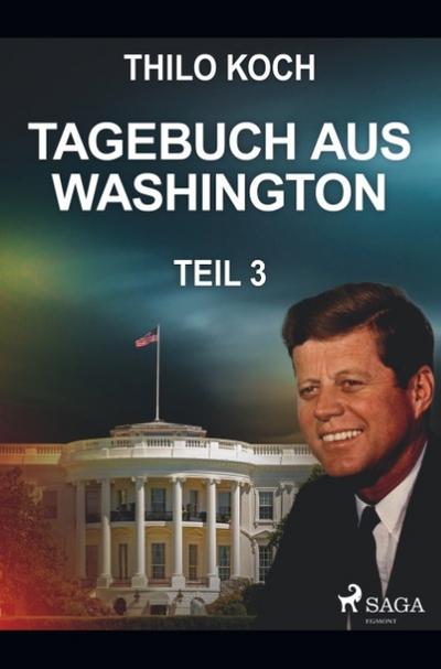 Tagebuch aus Washington 3
