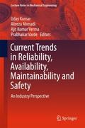 Current Trends in Reliability, Availability, Maint