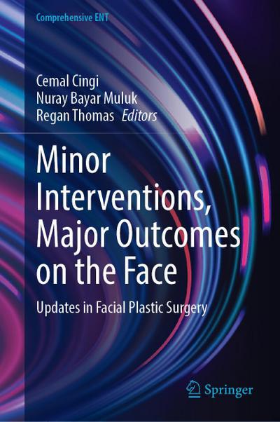 Minor Interventions, Major Outcomes on the Face