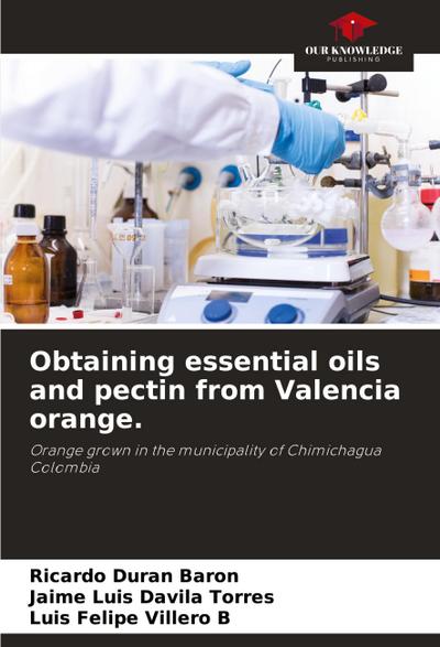 Obtaining essential oils and pectin from Valencia orange.
