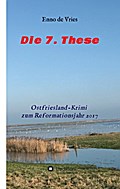 Die 7. These