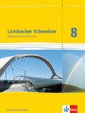 Lambacher Schweizer Mathematik 8. Ausgabe Baden-Wü