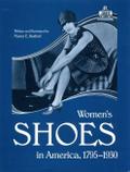 Womens Shoes in America, 1795-1930