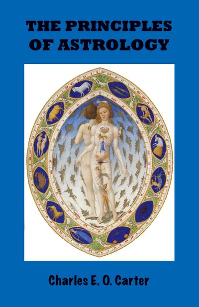 The Principles of Astrology