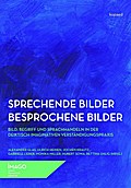 Sprechende Bilder - Besprochene Bilder