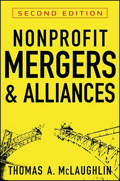 Nonprofit Mergers and Alliances