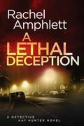 A Lethal Deception
