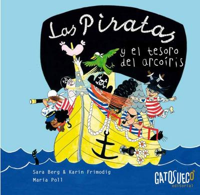 Frimodig, K: Piratas y el tesoro del arcoiris