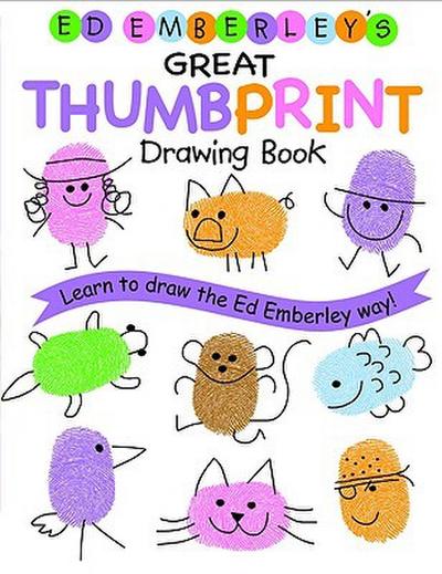 Ed Emberley’s Great Thumbprint Drawing Book