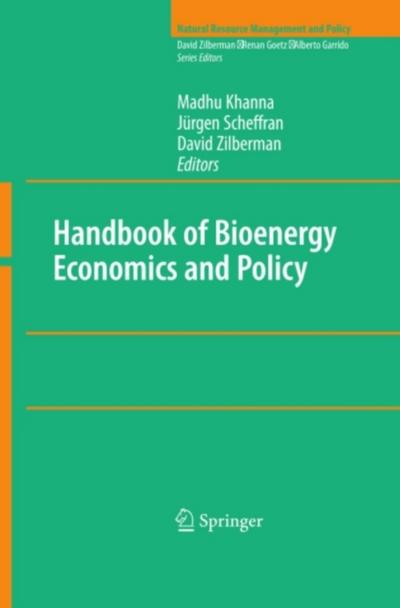 Handbook of Bioenergy Economics and Policy