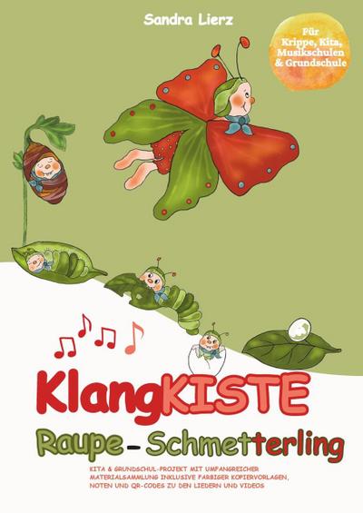 KlangKISTE: Raupe-Schmetterling